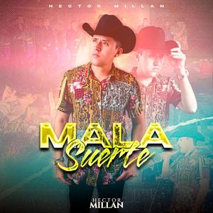 Mala Suerte(feat. Banda)