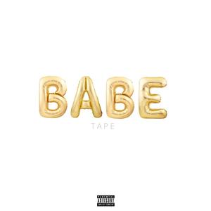 Babe Tape (Explicit)