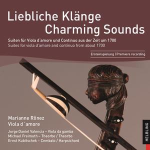 Liebliche Klänge (Charming Sounds) . Suiten für Viola d'amore und Continuo aus der Zeit um 1700