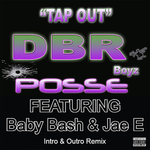 Tap Out (Intro & Outro Remix) [Explicit]