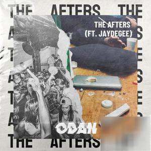 The Afters (feat. JayDeGee) [Explicit]