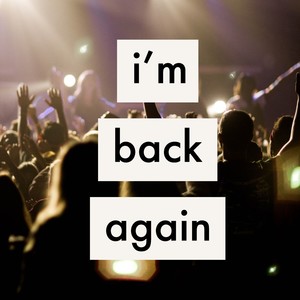 I'm Back Again (Explicit)