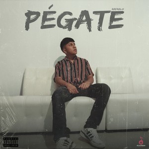 Pégate (Explicit)