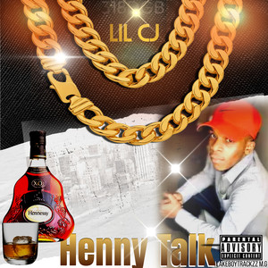 Henny Talk (Explicit)