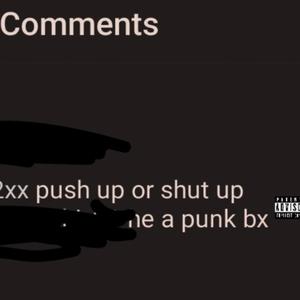 PUSH UP OR SHUT UP (feat. BabyAlex & JCHXPPA) (Explicit)