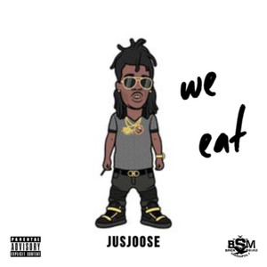 We Eat (Explicit)