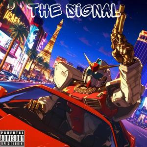 The Signal (Explicit)