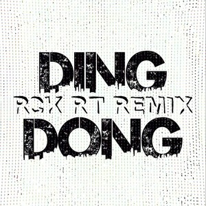 Ding Dong (RckRt Remix)