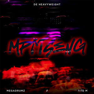 Mpitseng (feat. Megadrumz & TitoM)