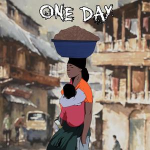 One Day(feat. Jimoh Waxiu)