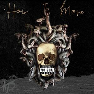 HOW I MOVE (Explicit)