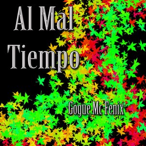 Al Mal Tiempo