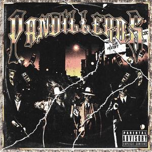 PANDILLEROS (feat. Sadfacedinero) (Explicit)
