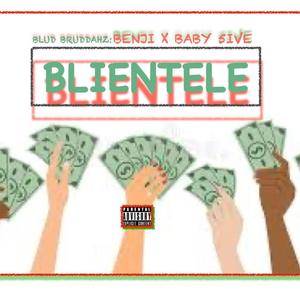 Blientele(feat. Baby 5ive) (Explicit)