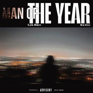 Man Of The Year (feat. RW 5ive) (Explicit)
