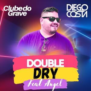 Double Dry (Original Mix)