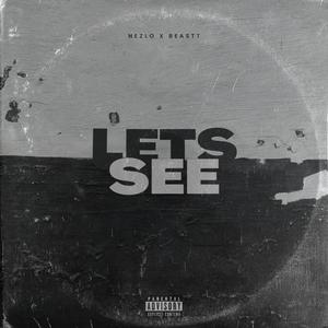 LETS SEE (feat. BEASTT)