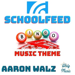 Schoolfeed Bingo Music Theme