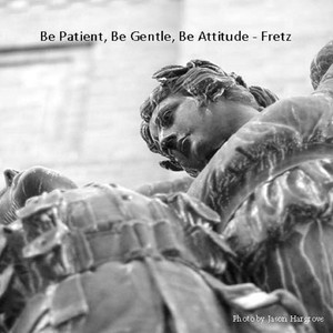 Be Patient, Be Kind, Be Attitude