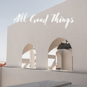 All Good Things (Lounge Version)