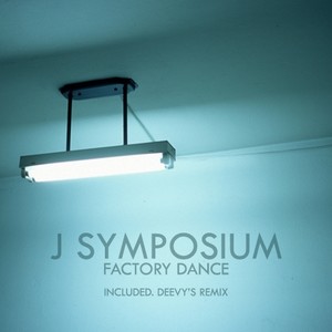 J Symposium (Factory Dance)