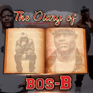 The Diary of Bos-B (Explicit)