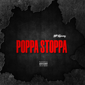 Poppa Stoppa (Explicit)