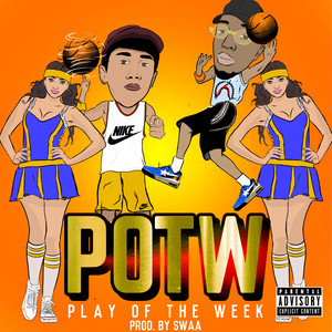 Play of the Week (Explicit)