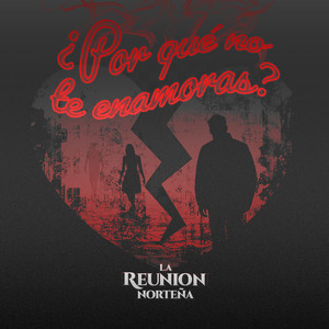 ¿Por Qué No Te Enamoras?