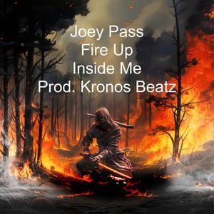 Fire Up Inside Me