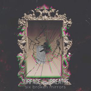 Six Broken Mirrors(feat. Logan Adams)