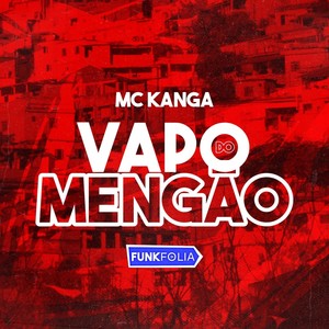 Vapo do Mengão (Explicit)