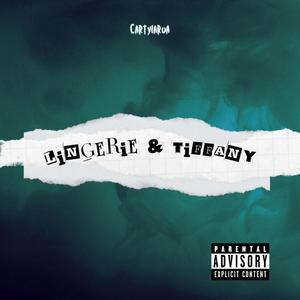 Lingerie & Tiffany (feat. Blasf) (Explicit)