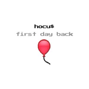 First Day Back (Explicit)