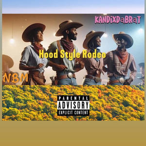 Hood Style Rodeo (feat. NBM)