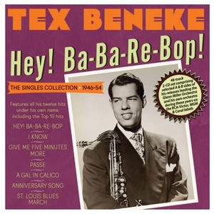 Hey! Ba-Ba-Re-Bop! The Singles Collection 1946-54