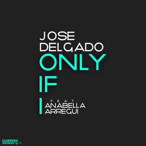 Only If I (Radio Edit)