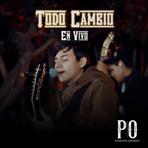 Todo Cambio (En Vivo)