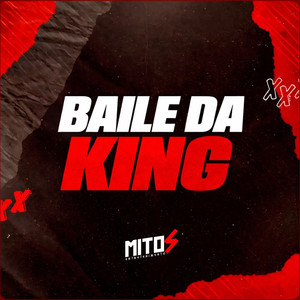 Baile Da King (Explicit)