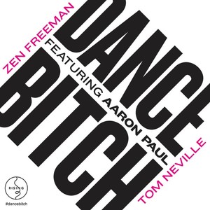 Dance ***** (feat. Aaron Paul) - Single