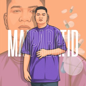 Maipabatid (Explicit)