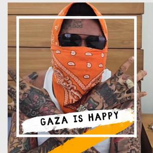 Gaza is happy (feat. Vbyz Karte)