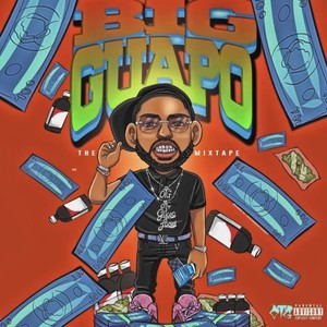 Big Guapo (Explicit)