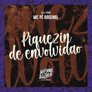 Piquezin de Envolvidão (Explicit)