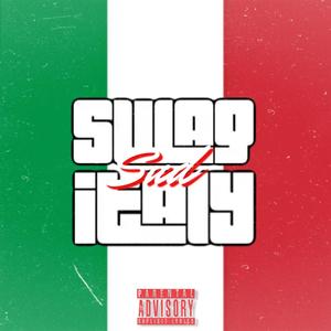 Swag Sud Italy (feat. Renè & AkRevenge) [Explicit]