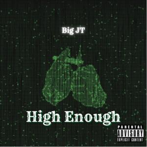 High Enough (Explicit)