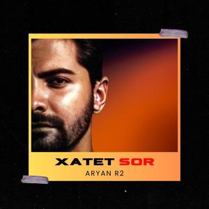 Xatet Sor (Explicit)