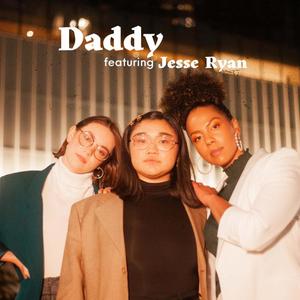 Daddy (feat. Jesse Ryan)