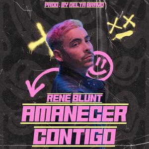 Amanecer Contigo (Explicit)