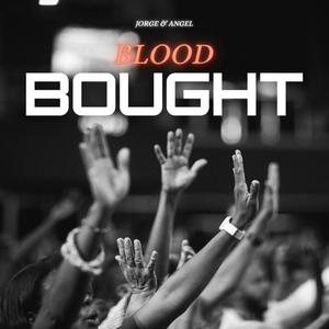 Blood Bought (feat. Brother Angel)